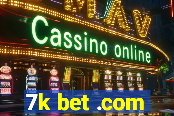 7k bet .com